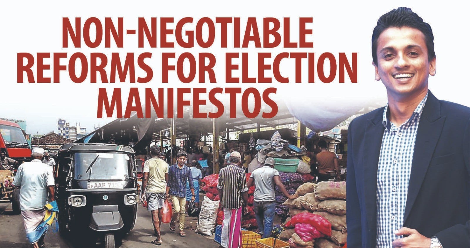 Non-negotiable reforms for election manifestos
