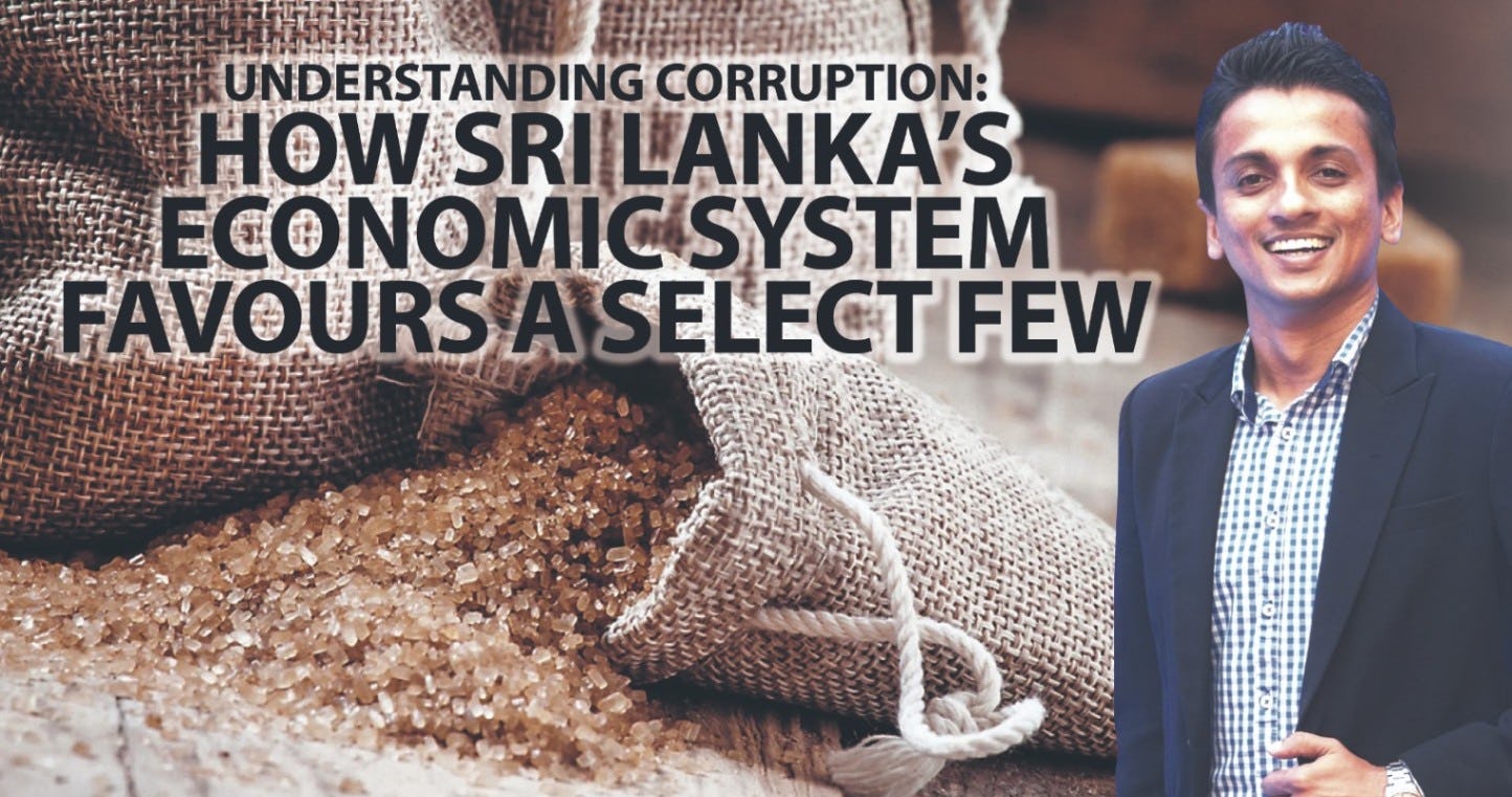 Understanding corruption: How Sri Lanka’s economic system favours a select few